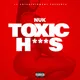 Toxic Hoes