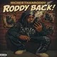 Roddy Back!
