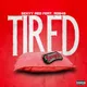 Tired