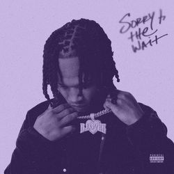 Sorry 4 The Wait (Deluxe)