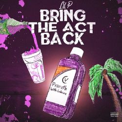 Bring The Act Back