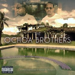 The Ochoa Brothers