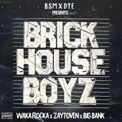 Brick House Boyz