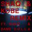 Shaq & Kobe (Remix)